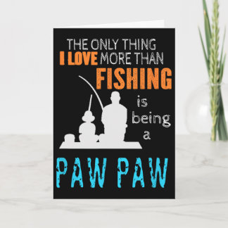 Carte Plus d'amour Pêche Paw Paw Grand-Père spécial