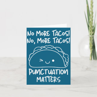 Carte Plus de tacos ponctuation S drôle taco Englieacher