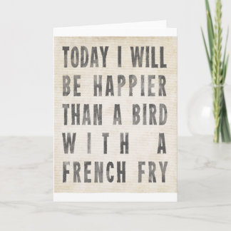 Carte Plus Heureux Qu'Un Oiseau Avec Une Fry Française