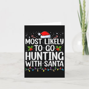 Carte Plus susceptible d'aller à la chasse avec Santa Hu