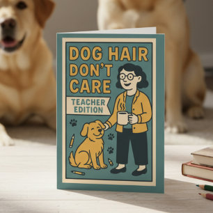 Carte Poils de Chien, On S'en Fout – Édition Professeur