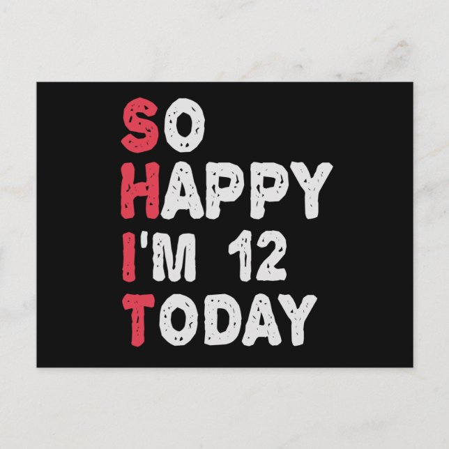 Carte Postale 12e anniversaire So Happy I'm 12 Aujourd'hui Cadea (Devant)