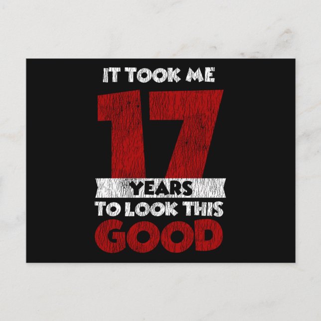Carte Postale 17 ans Joyanniversaire Ça m'a fait paraître jeune  (Devant)