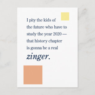 Carte Postale 2020 dans les livres d'histoire ... Zinger !