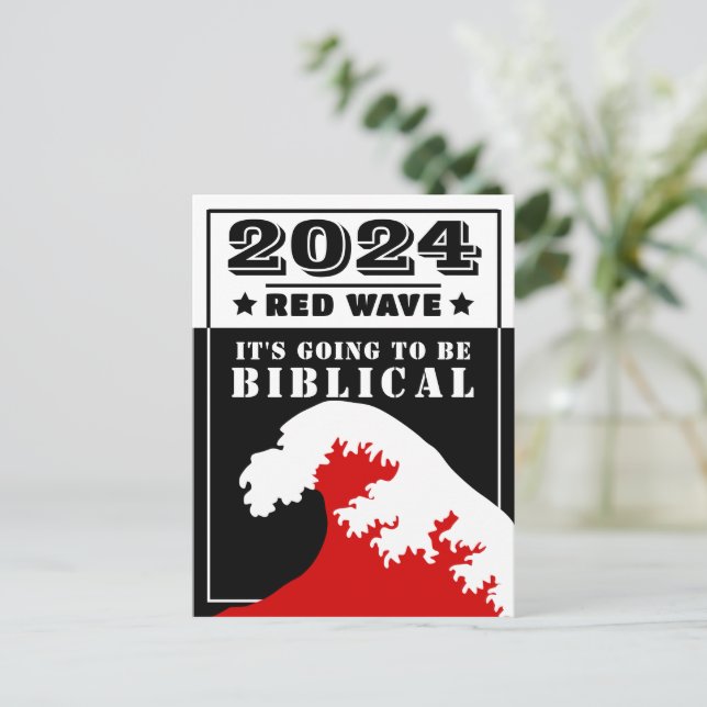 Carte Postale 2024 RED WAVE Ça va être BIBLIQUE (Debout devant)