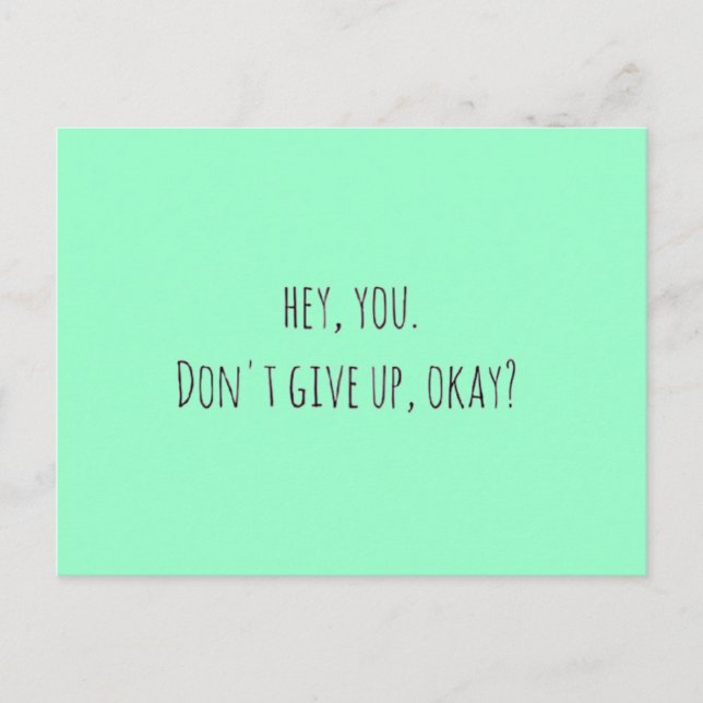 CARTE POSTALE 222 HEY VOUS N'ABANDONNEZ PAS OKAY ENCOURAGEMENT M (Devant)