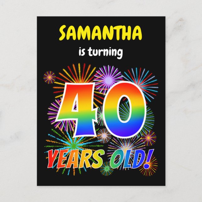 Carte Postale 40e anniversaire - Fun Fireworks, Rainbow Look "40 (Devant)