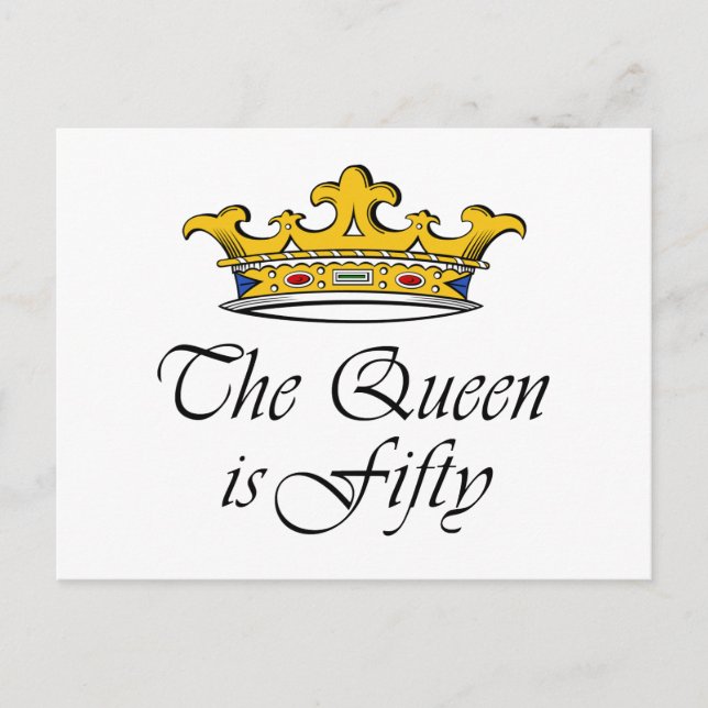 Carte Postale 50e anniversaire La Reine a 50 ans ! (Devant)