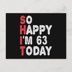 Carte Postale 63e anniversaire Tellement heureux d'avoir 50 ans 