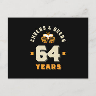 Carte Postale 64e anniversaire Cheers And Beers à 64 ans drôle
