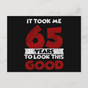 Carte Postale 65 ans Joyeux Anniversaire M'a Donné Bonne Mine 65