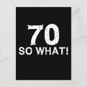 Carte Postale 70 Et Alors - Drôle 70e Anniversaire