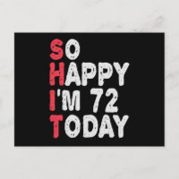 72e anniversaire Tellement heureux que j'ai 72 ans