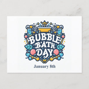 Carte Postale 8 janvier - Jour du bain des bulles