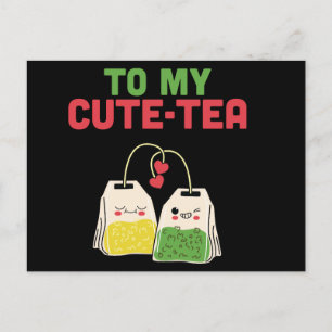 Carte Postale À mon thé mignon amusant Valentine's Pun