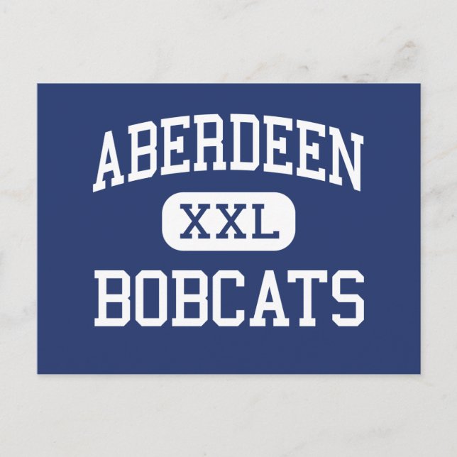 Carte Postale Aberdeen - Bobcats - High - Aberdeen Washington (Devant)