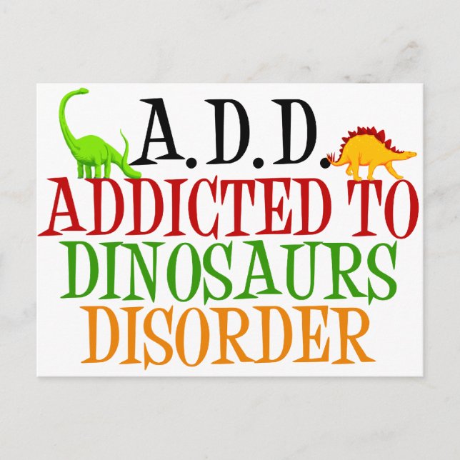 Carte Postale Addicé au trouble des dinosaures (Devant)