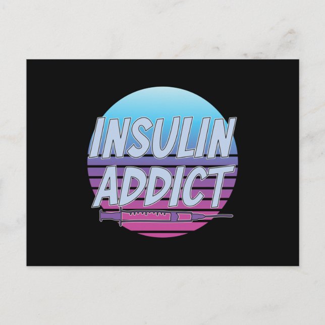 Carte Postale Addicité À L'Insuline (Devant)