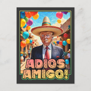 Carte Postale Adios Amigo - Donald Trump Goodbye Party