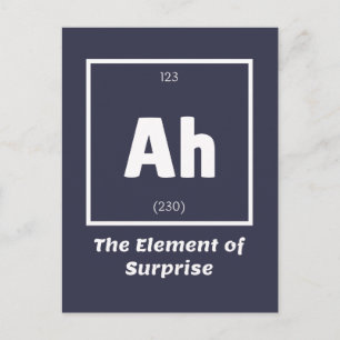 Carte Postale Ah Element of Surprise Chimie Science drôle
