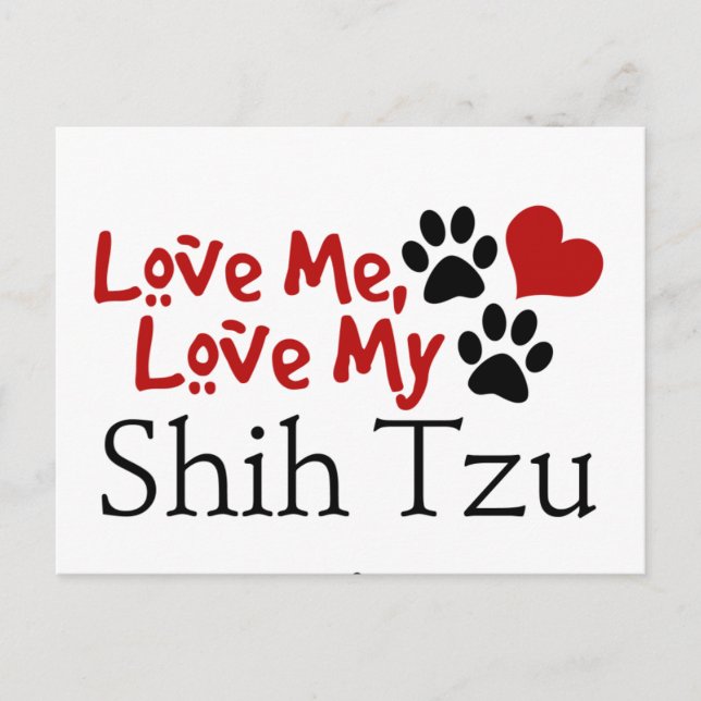 Carte Postale Aimez Moi, Aimez Mon Shih Tzu (Devant)
