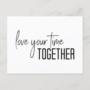 Carte Postale Aimez votre temps ensemble Citation inspirante