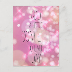 Carte Postale Ajouter un petit Confetti - Citation Inspirationne