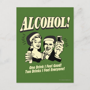 Carte Postale Alchohol : One Drink Je me sens bien