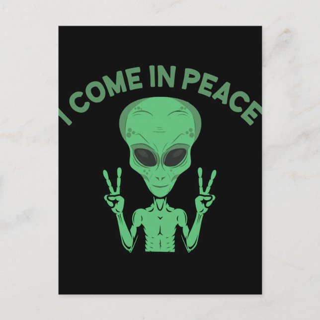 Carte Postale Alien Vert Je Viens En Paix OVNI Extraterrestre (Devant)