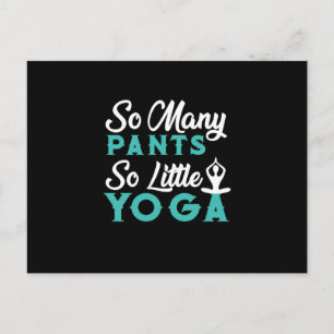 Carte Postale Amateur de Yoga   Tellement de Pantalons si Peu de