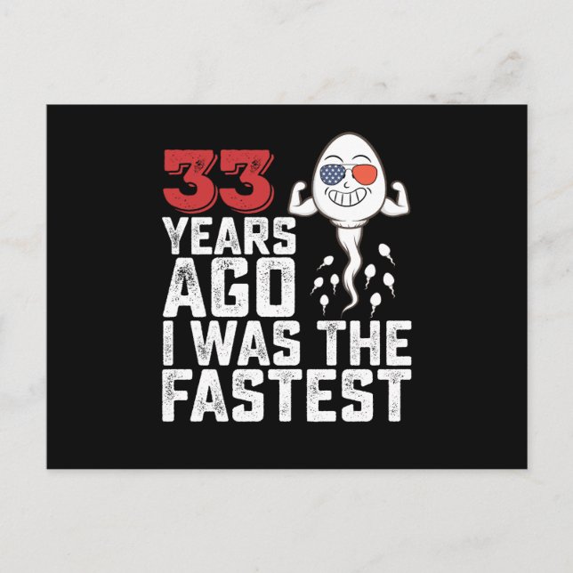 Carte Postale Anniversaire Il Y A 33 Ans J'Étais Le Plus Rapide (Devant)