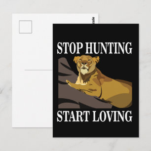 Carte Postale Arrêter la chasse Commencer à aimer la lionne