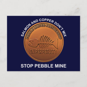 Carte Postale Arrêtez la mine de galets - Pebble Mine Penny