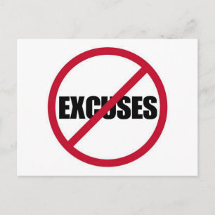 CARTE POSTALE AUCUN EXCUSE LE SYMBOLE DE SIGNE MOTIVÉ BLACK WHIT