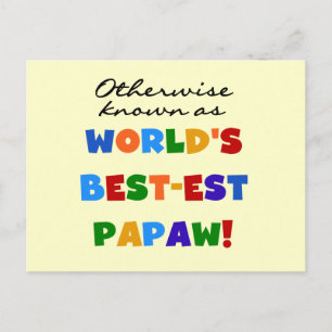 Carte Postale Autres T-shirts et cadeaux Papaw les plus connus