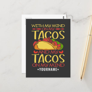 Carte Postale Avec mon esprit sur les Tacos et les Tacos sur mon