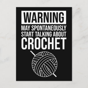 Carte Postale Avertissement - Peut commencer à parler de crochet