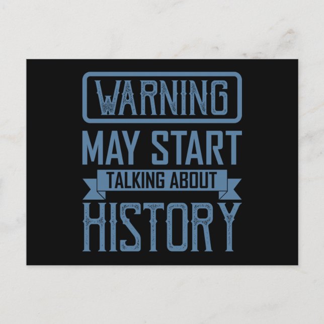 CARTE POSTALE AVERTISSEMENT PEUT COMMENCER À PARLER D'HISTOIRE P (Devant)