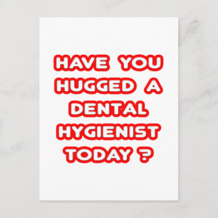 Carte Postale Avez-Vous Entendu Un Hygiéniste Dentaire Aujourd'H