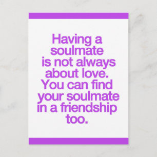 CARTE POSTALE AVOIR UNE AMITIÉ SOULMATE CITATIONS DIT EXPRES