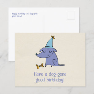 Carte Postale Ayez un chien qui est parti pour un chien d'annive