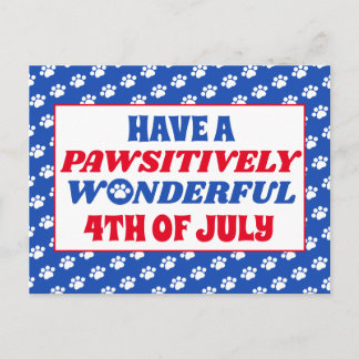 Carte Postale Ayez une 4 juillet merveilleuse de façon péjorativ