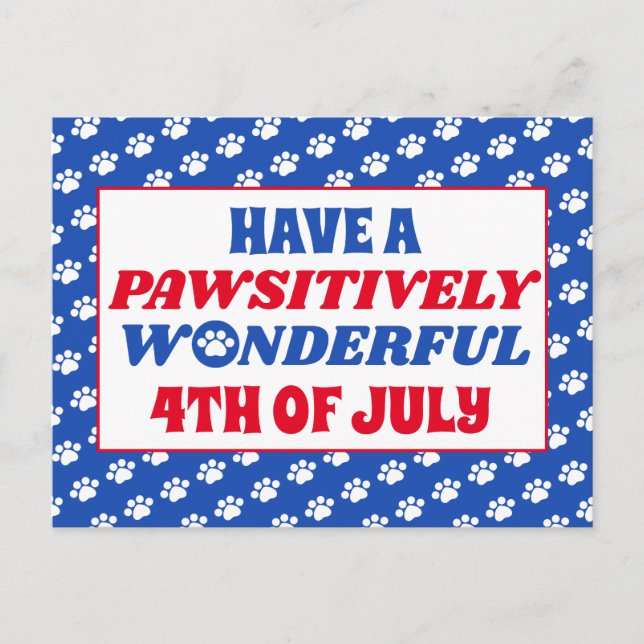 Carte Postale Ayez une 4 juillet merveilleuse de façon péjorativ (Devant)