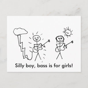 Carte Postale Basse garçon, la basse est pour les filles ! Bass