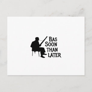 Carte Postale Basson Plus Tard Basson Jeu de mots