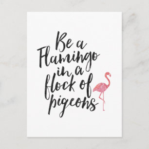 Carte Postale Be A Flamingo - Inspirational Card