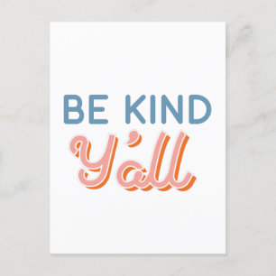 Carte Postale Be Kind Y’all Southern Postcard