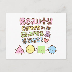 Carte Postale Beauté mignonne Venez dans toutes les formes et ta