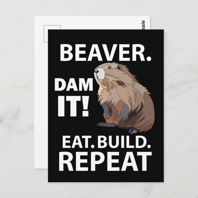 Carte Postale Beaver Eat Build Repeat Funny (Devant / Derrière)