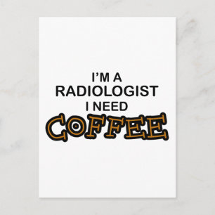 Carte Postale Besoin de café - radiologue